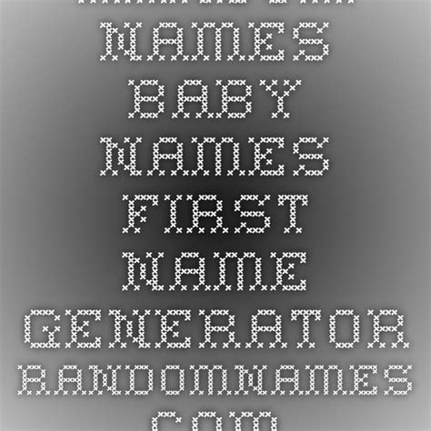 Random Names Baby Names First Name Generator