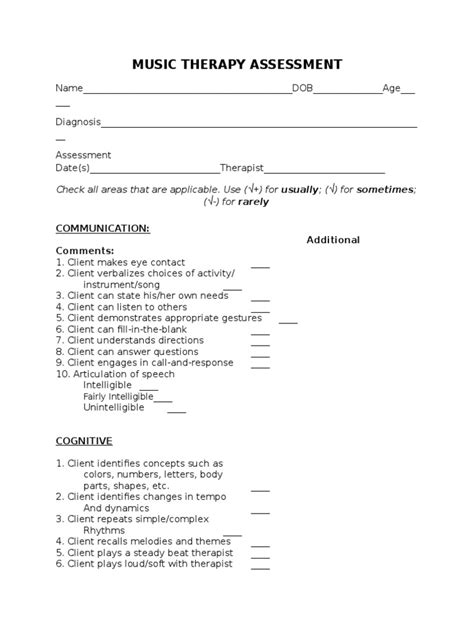 Music therapy sessions have a foundation similar to other forms of therapy. MUSIC THERAPY Assessment Form