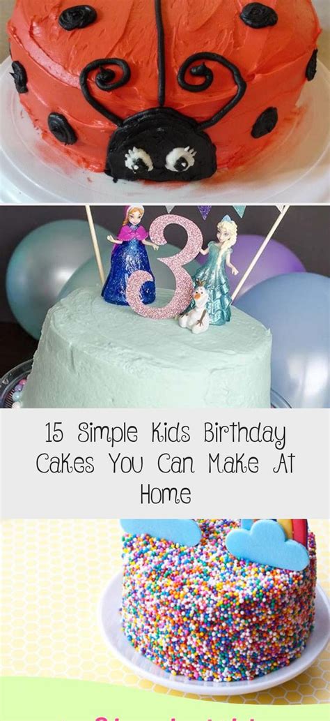 15 Simple Kids Birthday Cakes You Can Make At Home Decorations In