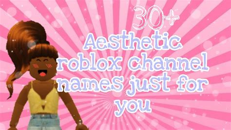 30 Aesthetic Roblox Youtube Channel Names Youtube