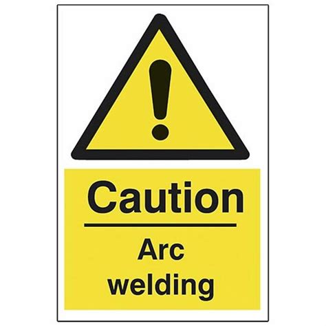 Caution Arc Welding Sign 200 X 300 X 1mm