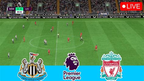 Live Newcastle Vs Liverpool Premier League 2223 Match Live