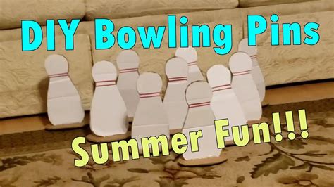 How To Make Bowling Pins Summer Fun Toys Youtube