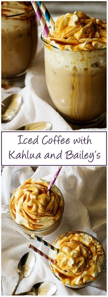 Iced Coffee With Kahlua And Baileys Berlys Kitchen