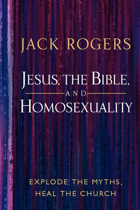 Jesus The Bible And Homosexuality By Jack Rogers Free Delivery