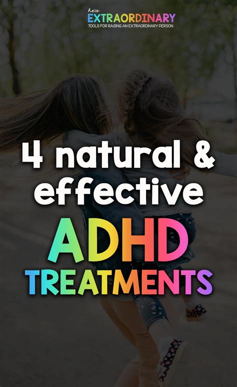 Natural Adhd Treatments 4 Ways To Improve Adhd Without Medication