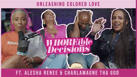 Ep 330 Unleashing Colored Love Ft Alesha Renee Charlamagne Tha God