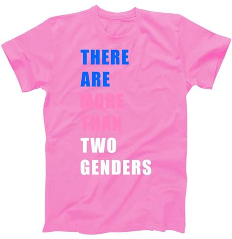 There Are More Than Two Genders T Shirt Teeshirtpalace
