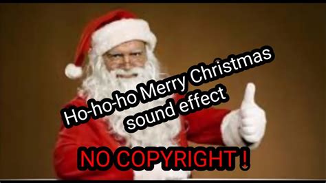 Big Voice Santa Claus Ho Ho Ho Merry Christmas Sound Effect For Video
