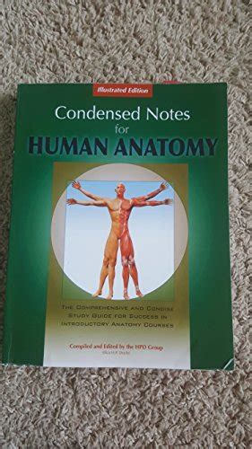 Condensed Notes For Human Anatomy Illustrated Edition 9780615854175