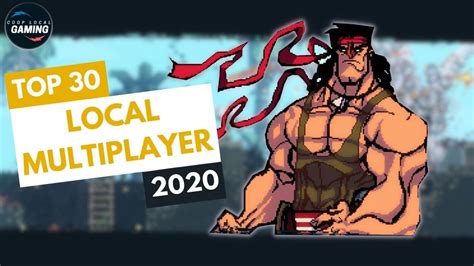 Top 30 Local Multiplayer Games 2020 Youtube