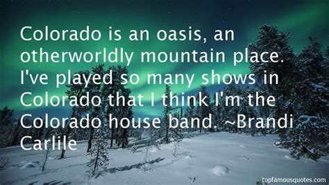 'i went to university in colorado and studied art history. Colorado Quotes: best 60 famous quotes about Colorado