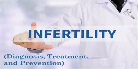 Infertility Diagnosis Treatment And Prevention Assignment Point