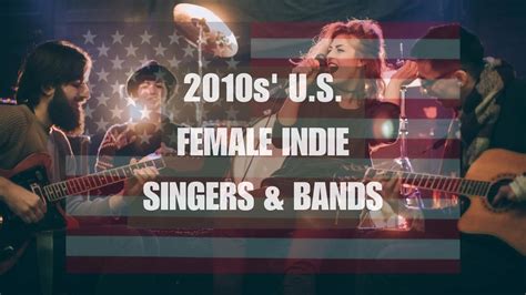 2010s‘ 38 Of The Best Us Female Indie Singers And Bands