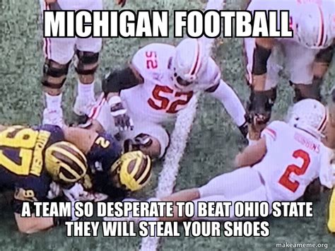 Ohio State Buckeye Vs Michigan Meme