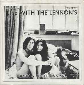 John Lennon Yoko Ono Life With The Lennon S Vinyl Discogs