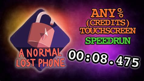 A Normal Lost Phone Speedrun Any Credits Touchscreen 0008