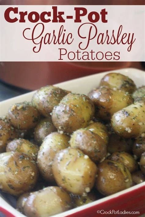 This recipe is an easy version that's filled with lean protein from turkey and lots of filling fiber from beans and corn, so you can eat a bowl without feeling. Crock-Pot Garlic Parsley Potatoes - Crock-Pot Ladies ...