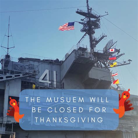 In Observance Of Thanksgiving The Uss Uss Midway Museum