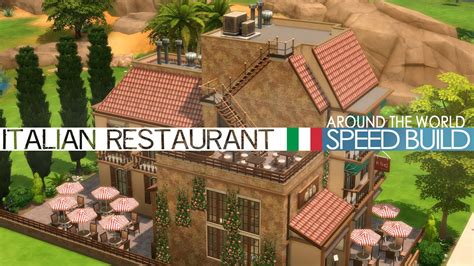 The Sims 4 Speed Build Italian Restaurant Around The World Youtube