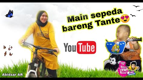 Main Sepeda Sama Tante Ketemu Fans😛 Youtube