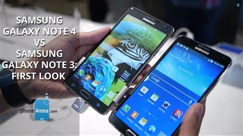 Samsung Galaxy Note 4 Vs Samsung Galaxy Note 3 First Look Youtube