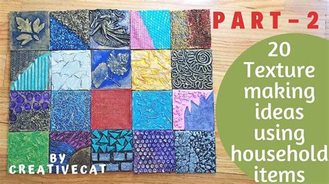Texture Making Ideas Using Household Items Part Art And Craft