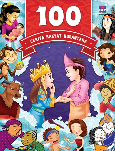 100 Cerita Rakyat Nusantara Kebun Buku Smanusa Library