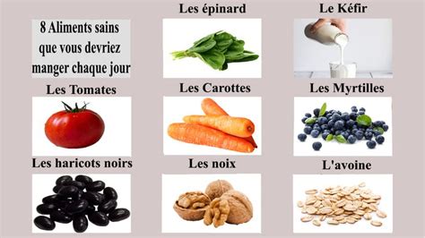 8 Aliments Sains Que Vous Devriez Manger Chaque Jour Alimentation