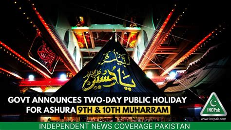 Govt Announces Two Day Public Holiday For Ashura 9th And 10th Muharram