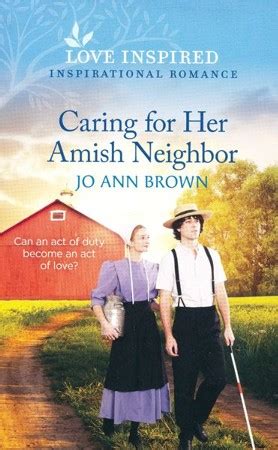 Caring For Her Amish Neighbor Jo Ann Brown Christianbook Com