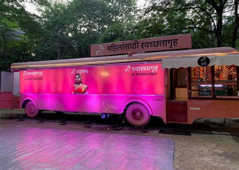 Washroom On Wheels How A Duo In Pune Is Converting Buses Into Womens