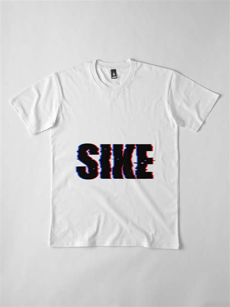 Sike T Shirt By Matucho Redbubble