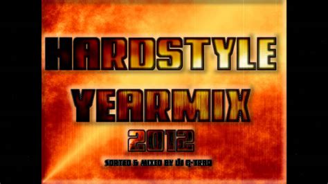 Hardstyle Yearmix 2012 50 Best Tracks [hd] Youtube