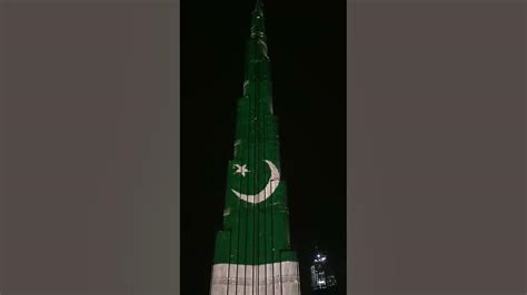 Burj Khalifa Pakistani Flag 23rd March 2017 Youtube