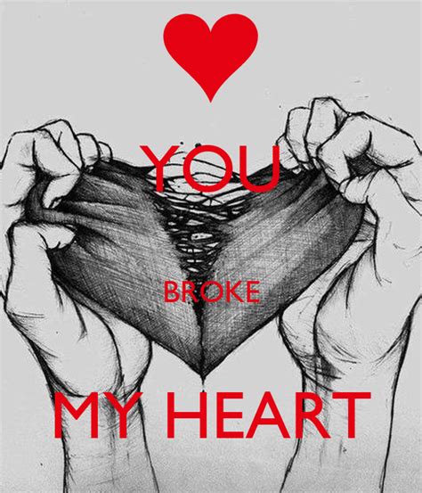 You Broke My Heart Poster Micyp Keep Calm O Matic