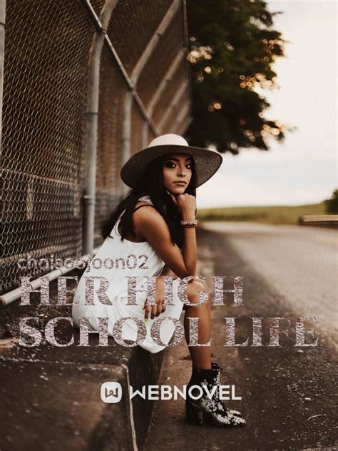Read Her High School Life Choisoojoon02 Webnovel