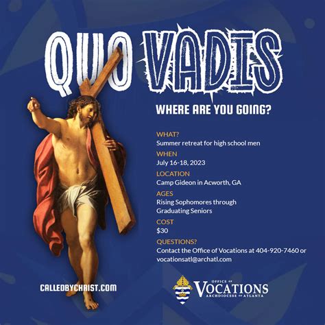 Quo Vadis Retreat For High School Men Atlanta Vocations