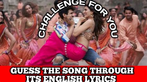 Guess The Bollywood Song By Its English Lyrics Translation Challenge