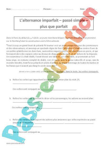 Conjugue les verbes à l'imparfait ou au passé simple: Alternance - Imparfait - Passé simple - Plus que parfait ...