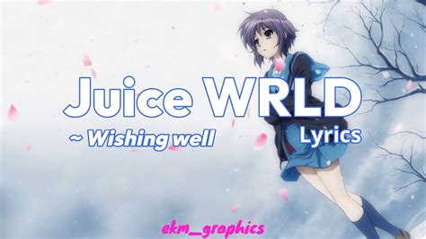 Juice Wrld Wishing Well Lyrical Video Youtube