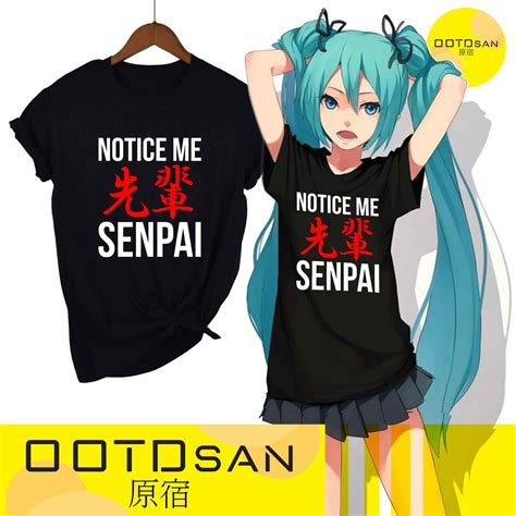 Notice Me Senpai Harajuku Shirt Anime Style Tees Anime Clothing