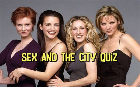 Sex And The City Quiz Only True Fans Will Get 80 Quizondo