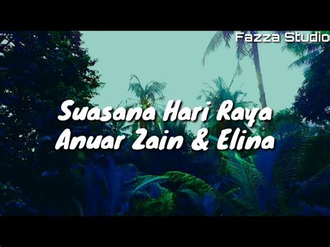 Suasana Hari Raya Anuar Zain And Elina Berlalulah Sudah Ramadhan [ Lirik ] Chords Chordify