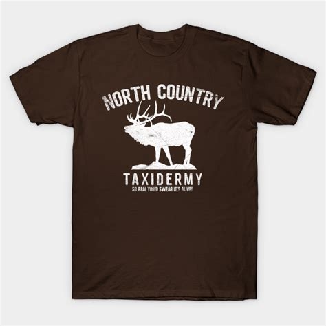 North Country Taxidermy Taxidermy T Shirt Teepublic