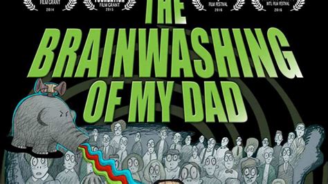 The Brainwashing Of My Dad Trailer 2016