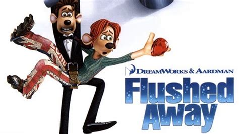 Flushed Away 2006 Animated Film Aardman Dreamworks Paramount Youtube