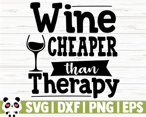 Wine Cheaper Than Therapy By Creativedesignsllc Thehungryjpeg