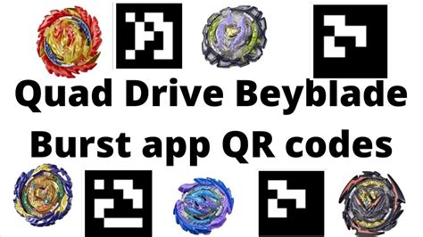 All Beyblade Burst App Quad Drive Qr Codes So Far Youtube