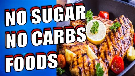 Nov 01, 2019 · sugar has been linked to diabetes, heart disease and obesity, among other illnesses; 11 Best Foods With No Carbs and No Sugar Diet List - YouTube